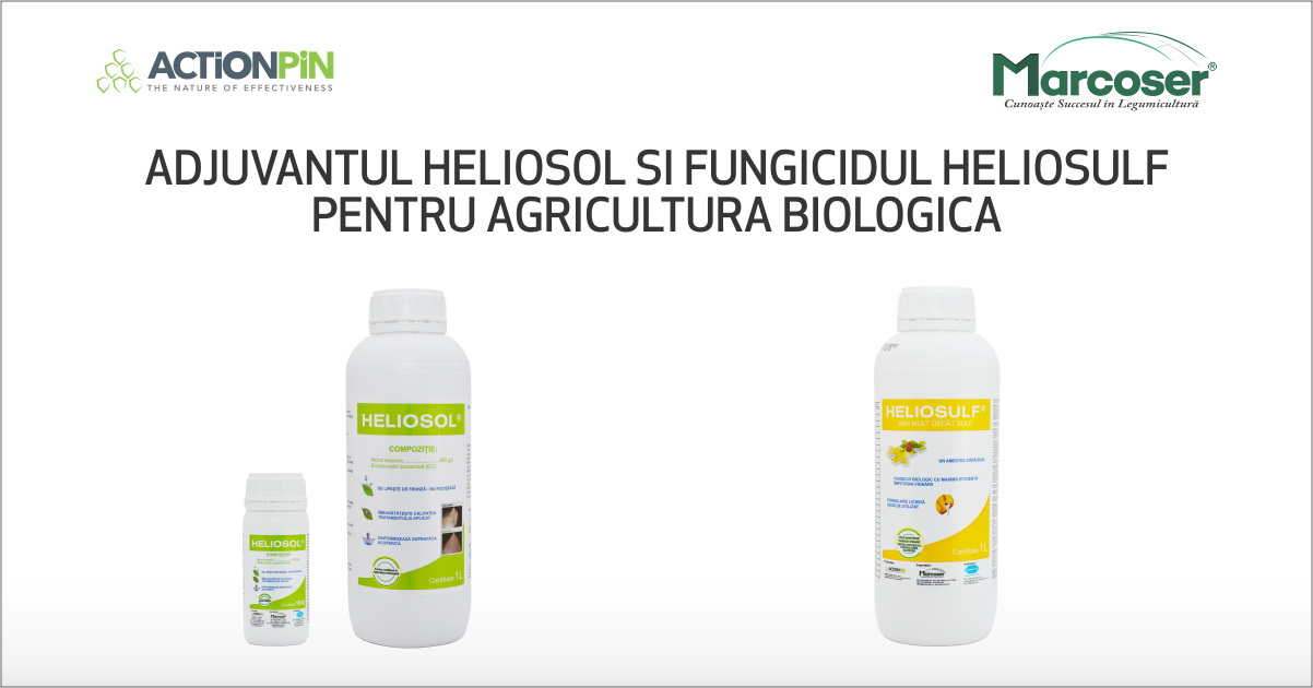 NOU! Adjuvantul Heliosol si fungicidul Heliosulf pentru agricultura biologica